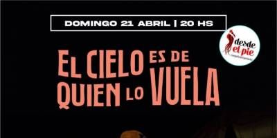 "El cielo es de quien lo vuela" se presenta en Pueblo Viejo.