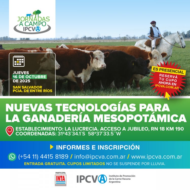  Jornada a Campo del IPCVA en San Salvador, Entre Ríos, este 16 de octubre 