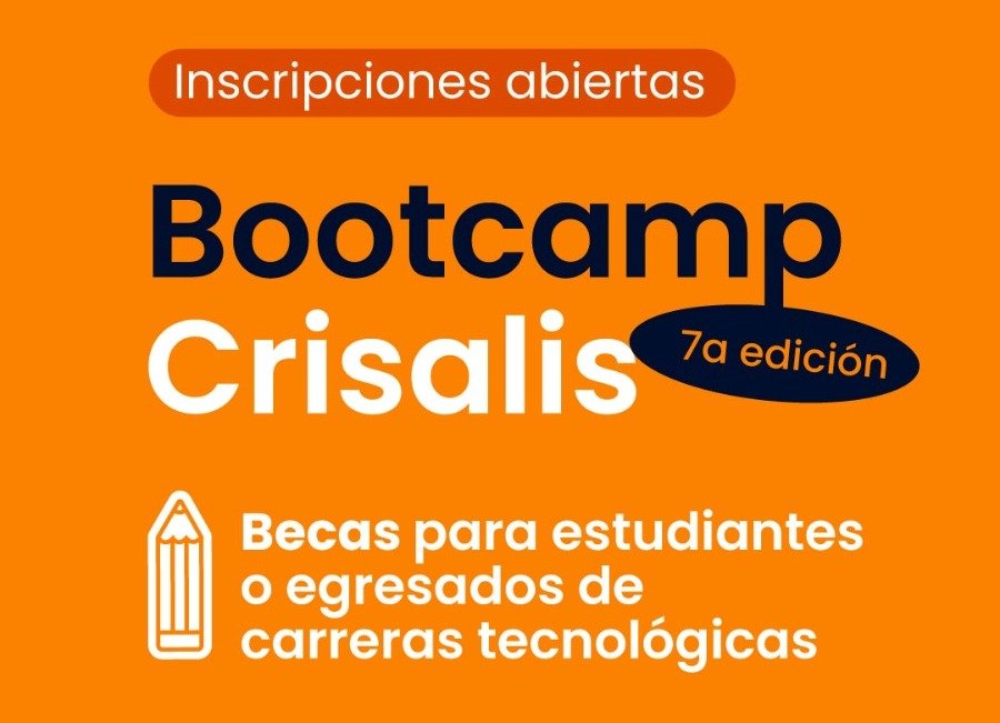 Abren inscripciones para Crisalis 2026, la bootcamp remunerada en tecnología destinada a estudiantes de Concordia