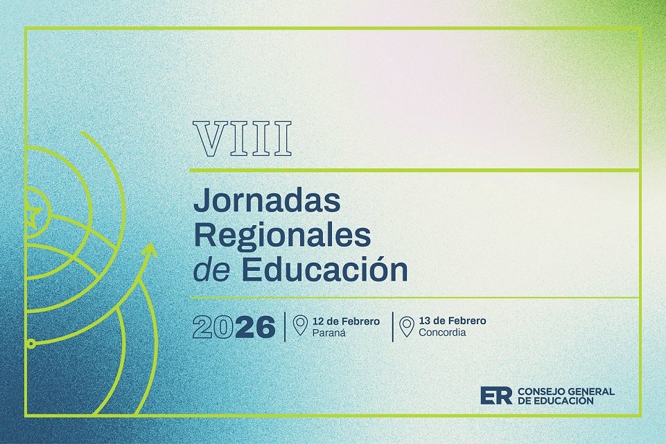 Se realizarán las VIII Jornadas Regionales de Educación 2026 en Paraná y Concordia