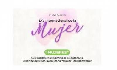 Las mujeres y “sus huellas en el camino al Bicentenario”. Mes de la Mujer en Concordia.