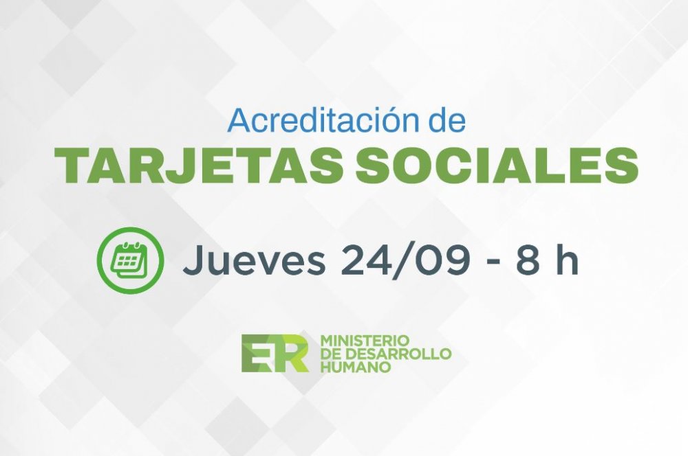 El jueves 24 se acreditan los fondos de las Tarjetas Sociales