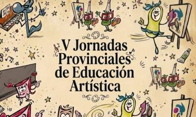 El CGE realizará las V Jornadas Provinciales de Educación Artística