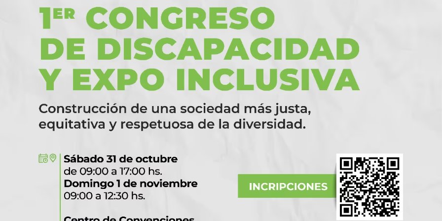 I Congreso Municipal de Discapacidad y Accesibilidad y la I Expo Inclusiva
